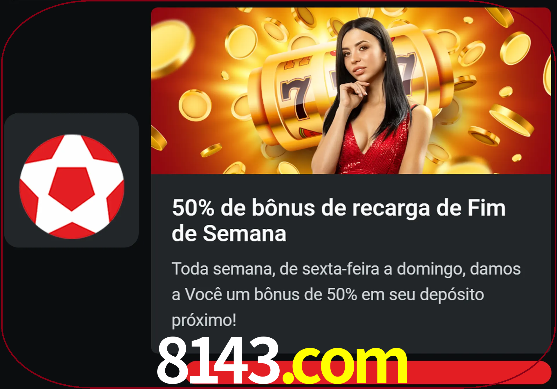 Volte a cada semana para receber novos bônus em dinheiro.